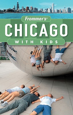 Frommer's Chicago with Kids - Tiebert, Laura