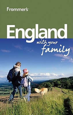 Frommer's England with Your Family - Hatch, Ben, Mr., and Hatch, Dinah