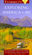 Frommer's Exploring America by RV