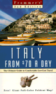 Frommer's Italy from $70 a Day: The Ultimate Guide to Comfortable Low-Cost Travel
