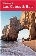 Frommer's Los Cabos & Baja