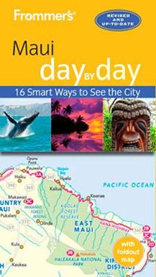Frommer's Maui Day by Day - Cooper, Jeanne