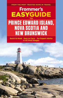 Frommer's Prince Edward Island, Nova Scotia and New Brunswick - Rhyno, Darcy