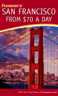 Frommer's San Francisco from $70 a Day - Poole, Matthew