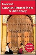 Frommer's Spanish PhraseFinder & Dictionary