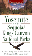 Frommer's Yosemite and Sequoia/Kings Canyon National Parks - Frommer's, and Wells, Stacey