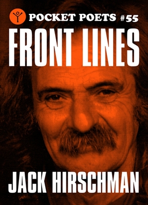 Front Lines: Selected Poems - Hirschman, Jack