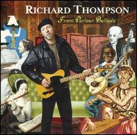 Front Parlour Ballads - Richard Thompson