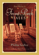 Front Porch Tales - Gulley, Phil