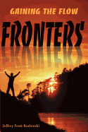 Fronters: Gaining the Flow