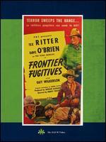 Frontier Fugitives - Harry L. Fraser