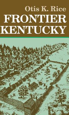 Frontier Kentucky - Rice, Otis K
