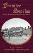 Frontier Stories: A New Mexico Federal Writers' Project Book