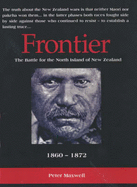 Frontier: The Battle for the North Island of New Zealand