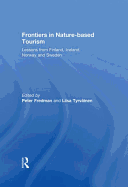 Frontiers in Nature-based Tourism: Lessons from Finland, Iceland, Norway and Sweden