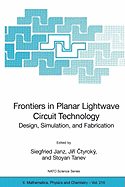 Frontiers in Planar LightWave Circuit Technology: Design, Simulation, and Fabrication