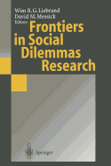 Frontiers in Social Dilemmas Research