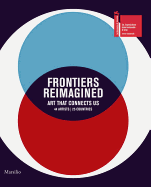 Frontiers Reimagined: Art That Connects Us
