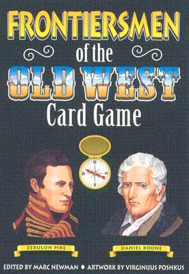 Frontiersmen of the Old West Card Game - Newman, Marc (Editor)