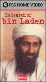 Frontline: In Search of Bin Laden