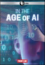 Frontline: In the Age of AI - David Fanning; Neil Docherty