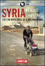 Frontline: Syria Behind the Lines