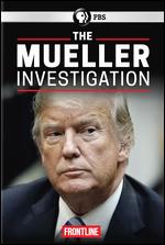 Frontline: The Mueller Investigation - Michael Kirk