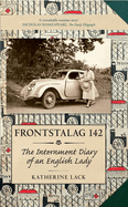 Frontstalag 142: The Internment Diary of an English Lady