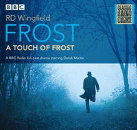 Frost: A Touch of Frost: Classic Radio Crime