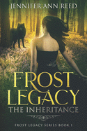 Frost Legacy: The Inheritance