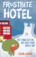 Frostbite Hotel
