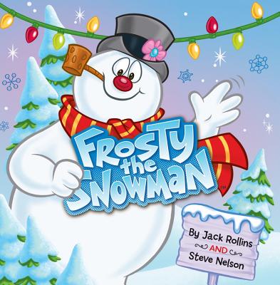Frosty the Snowman - Nelson, Steve, and Rollins, Jack