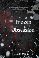 Frozen Obsession