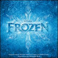 Frozen [Original Motion Picture Soundtrack] - Kristen Anderson-Lopez / Robert Lopez / Christophe Beck