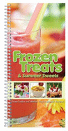 Frozen Treats & Summer Sweets: From Coolers to Cobblers, Perfect Summer Recipes! - CQ Products