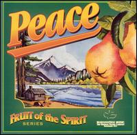 Fruit of Spirit: Peace - Various Artists