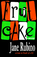 Fruitcake - Rubino, Jane