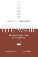 Frustrated Fellowship: The Black Quest for Social Power