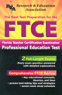 Ftce Professional Education (Rea) the Best Test Prep: 3rd Edition