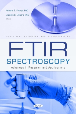FTIR Spectroscopy: Advances in Research and Applications - Frana, Adriana S. (Editor)