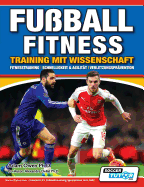 Fuball Fitness Training mit Wissenschaft - Fitnesstraining - Schnelligkeit & Agilitt - Verletzungsprvention