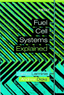 Fuel Cell Systems Explained