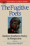 Fugitive Poets: Modern Southern Poetry
