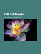 Fugitive Slaves