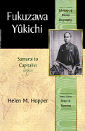 Fukuzawa Yukichi: From Samurai to Capitalist