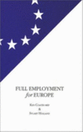 Full Employment for Europe: The Commission, the Council and the Debate on Employment in the European Parliament, 1994-95