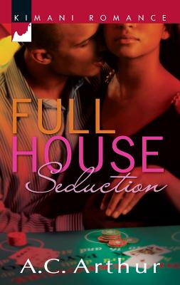 Full House Seduction - Arthur, A C