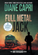 Full Metal Jack Large Print Hardcover Edition: The Hunt for Jack Reacher Series