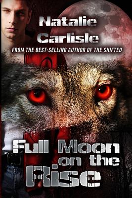 Full Moon on the Rise - Carlisle, Natalie