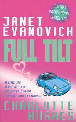 Full Tilt (Full Series, Book 2) - Evanovich, Janet, and Hughes, Charlotte